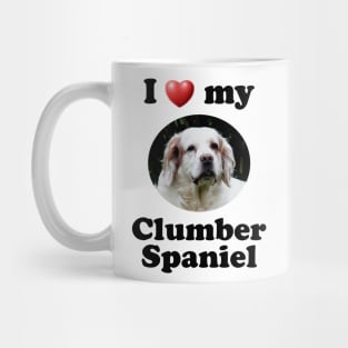 I Love My Clumber Spaniel Mug